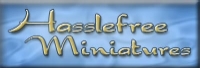 Go to the Hasslefree miniatures site!